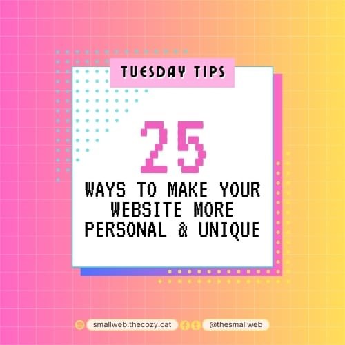 🧡 Tuesday Tips #3 🧡 | 25 Ways to Make Your Website More Personal & Unique